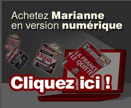 Marianne2.fr à consulter 24h/24 Marianne2.fr à consulter 24h/24